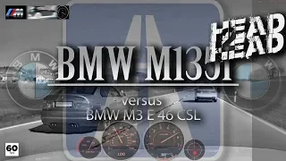 Most hardcore BMW ever M3 E46 CSL vs BMW M135i +90-180 Autobahn Waylens DriveAnalyser RaceRender