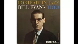 BILL EVANS - PORTRAIT IN JAZZ (Full Album)