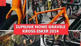 Najpopularniejszy gravel na polskim rynku? Kross pokazuje zupełnie nowe modele Esker 2024!