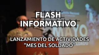 Flash Informativo 2022 - Lanzamiendo de actividades por el "Mes del Soldado"