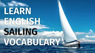 Learn English Sailing Vocabulary