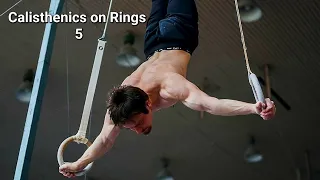 Calisthenics Best on Rings Vol.5