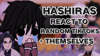 Hashiras react to random tiktoks + themselves ||3/?||