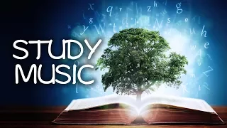 Study Music - Improve Concentration and Focus: Study Aid Music for Final Exam, Music for Reading