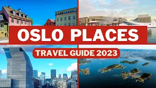 Best Places to visit in Oslo Norway - Oslo Travel Guide 2023 - Oslo Places