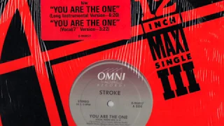 Stroke - You Are The One + Long Instrumental Version (1985 Omni Records) 12"Mix