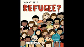 What is a Refugee? - Kids Read Aloud Audiobook