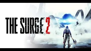 The Surge 2 - [GamePlay] Part 1 Tips & Advice