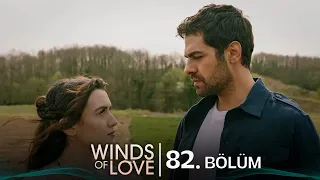 Rüzgarlı Tepe 82. Bölüm | Winds of Love Episode 82