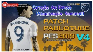 PES 2019 - PabloTube V4 Correção do Elencos