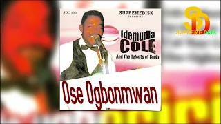 OSE OGBOMWAN BY IDEMUDIA COLE (TALENTS OF BENIN) - BENIN MUSIC