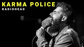 Karma Police - Radiohead | Cover by Josh Rabenold