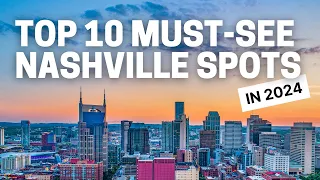 Nashville Tennessee Top 10 Places To See In 2023