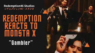 Redemption Reacts to MONSTA X 몬스타엑스 'GAMBLER' MV Name)"MV