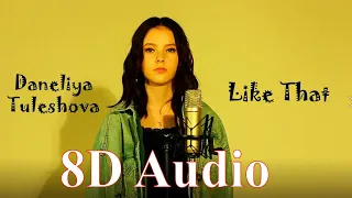 Daneliya Tuleshova - Like That (Bea Miller cover) (8D Audio)