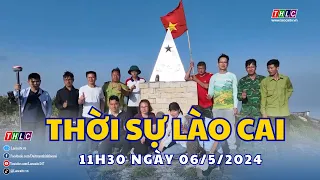 Thời sự Lào Cai 11h30 (6/5/2024) | THLC