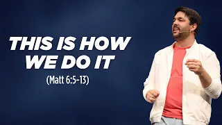 This is How We Do It | Pastor Tim Fruits