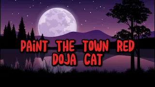 Paint The Town Red- Doja Cat (Lyrics )