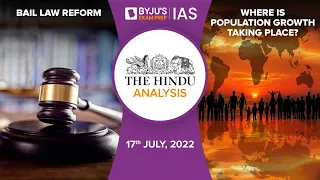 'The Hindu' Newspaper Analysis for 17th July 2022. (Current Affairs for UPSC/IAS)
