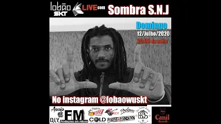 Live Completa Lobão SKT e  Sombra S.N.J