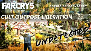 JESSOP CONSERVATORY - CULT OUTPOST LIBERATION | UNDETECTED | FAR CRY 5