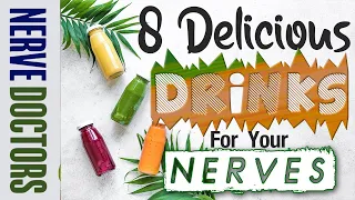 8 Delicious Drinks for your nerves - The Nerve Doctors