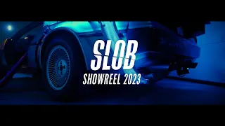 SLOB | SHOWREEL 2023