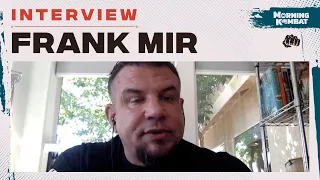 Frank Mir Announces Retirement Fight, Reflects on UFC Career | Morning Kombat