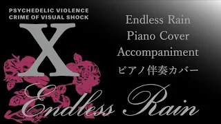 X "Endless Rain" ピアノ伴奏カバー