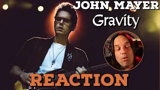 *GRAVITY* by John Mayer (LIVE in L.A. 2007) | FIRST TIME REACTION!