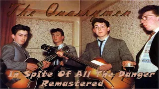 The Quarrymen - "In Spite of All The Danger" -  remastered