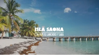 ISLA SAONA. CON PEPE EL LANCHERO Y SARA