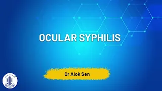 Walk in Uvea Patient in your OPD - Ocular Syphilis - Dr Alok Sen