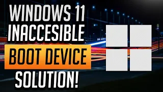 Fix Inaccessible Boot Device Error in Windows 11 [2023 Tutorial]