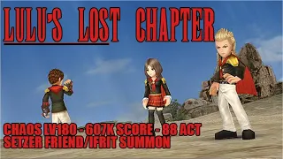 【DFFOO JP】Lulu’s Lost Chapter CHAOS LV180 - vs Class Zero