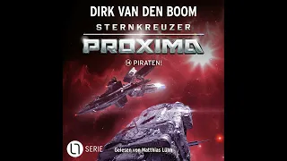 Dirk van den Boom - Sternkreuzer Proxima - Piraten!, Folge 14