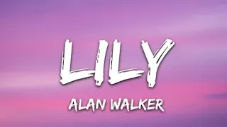 Alan Walker & Emelie Hollow - Lily (Lyrics)