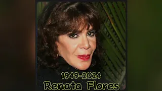 La Vida De Renata Flores (QEPD) 09/02/2024