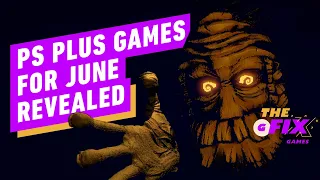 PlayStation Plus Free Games for June 2023 Revealed - IGN Daily Fix