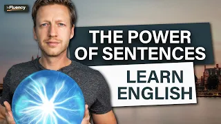 The Power of Sentences for English Fluency