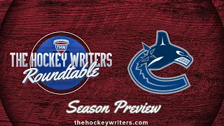 Vancouver Canucks 2023-24 NHL Season Preview | The Hockey Writers Roundtable