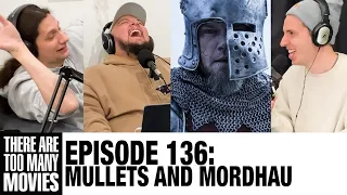 136. The Last Duel | Mullets and Mordhau