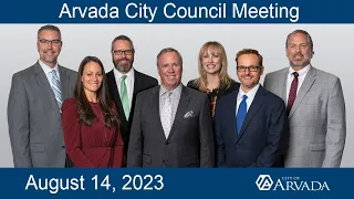 Arvada City Council Meeting, August 14, 2023