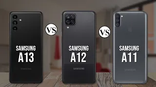 Samsung Galaxy A13 Vs Samsung Galaxy A12 Vs Samsung Galaxy A11 | Ultimate Comparison |