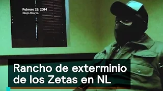 Rancho de exterminio de los Zetas en NL - Inseguridad - Denise Maerker 10 en punto