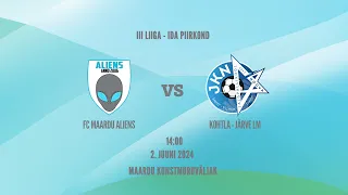 FC Maardu Aliens vs Kohtla-Järve LM (2.6.2024) Live stream