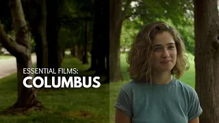 Essential Films: Columbus  | A Video Essay