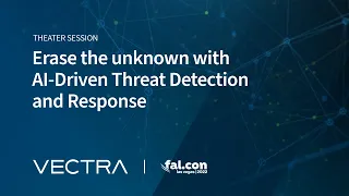 Erase The Unknown with AI-Driven Threat Detection and Response