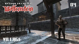 Return to Castle Wolfenstein (2001) ◆ Village ◆ #04