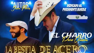 Bukele Presidente - El Charro Puro Corazón